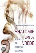 Anatomie van vrede - The Arbinger Institute